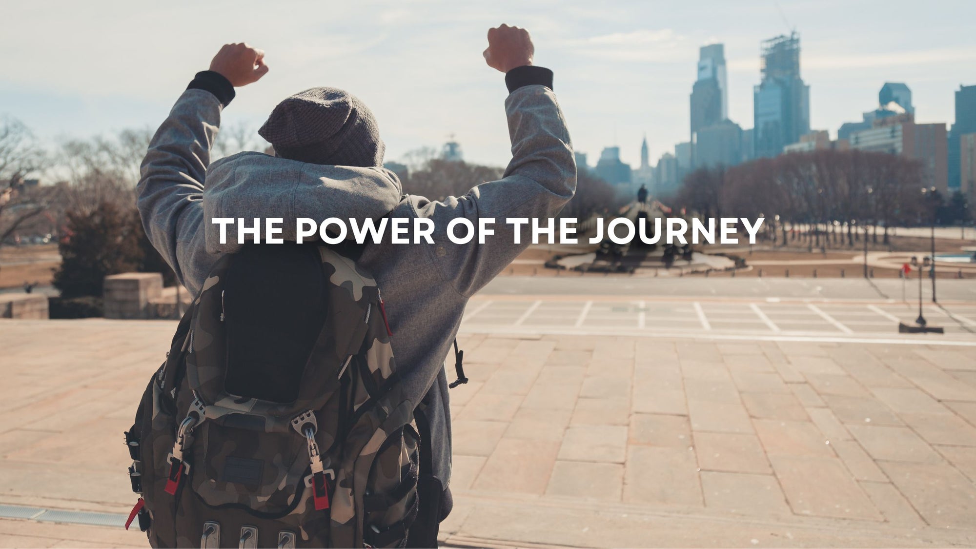 The Power of the Journey