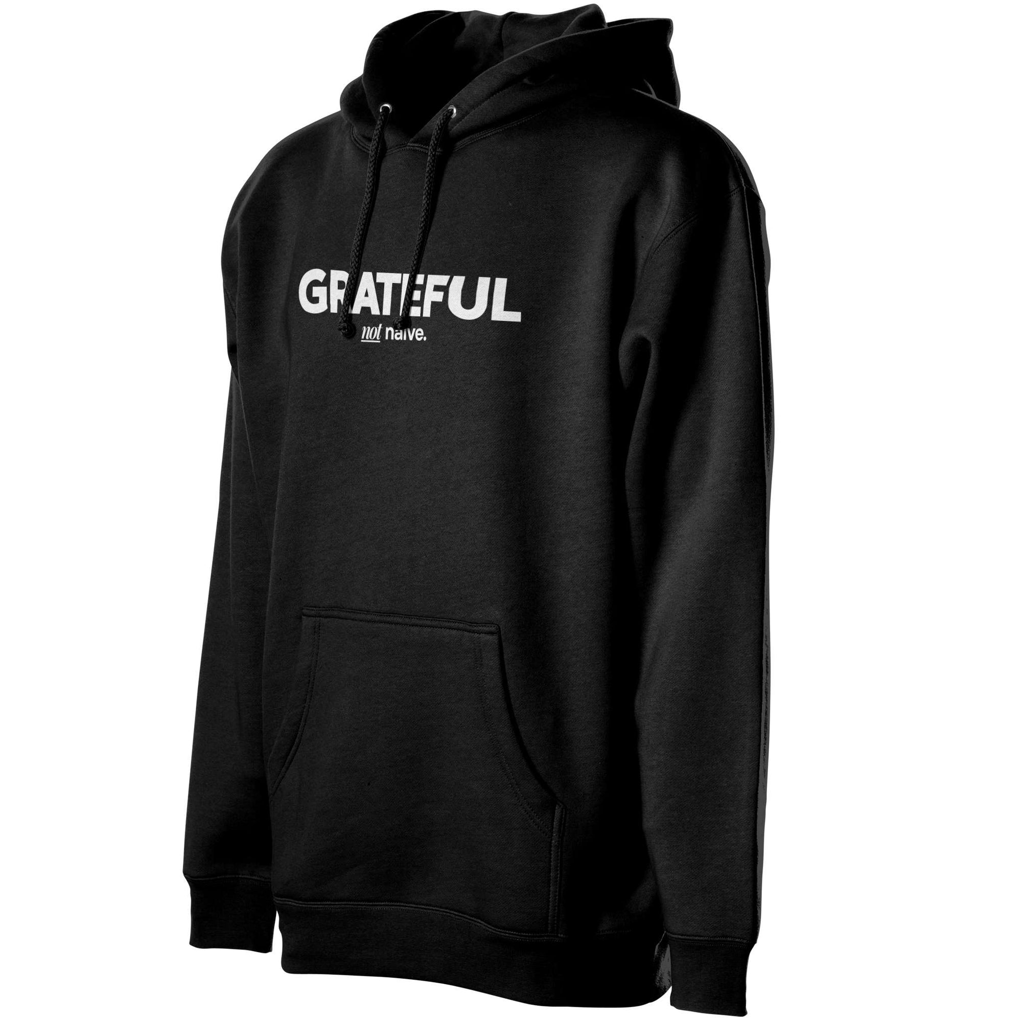 Grateful Not Naive Hoodie Black